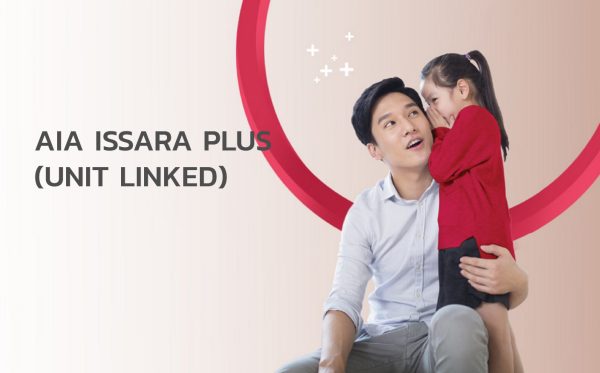 AIA ISSARA PLUS (UNIT LINKED)-100
